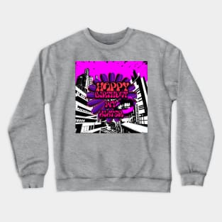 Happy Birthday My Sister Crewneck Sweatshirt